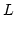 $\displaystyle L$